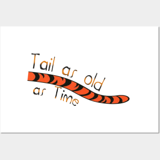 Tail as old as time Posters and Art